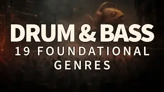 Top Drum & Bass (DnB) Genres &mdash; The 19 Foundations of DnB Music