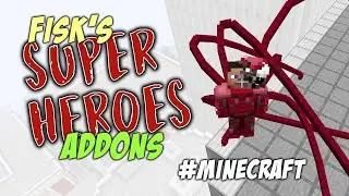 MINECRAFT - Fisk's Superheroes Mod Addons - обзор дополнений