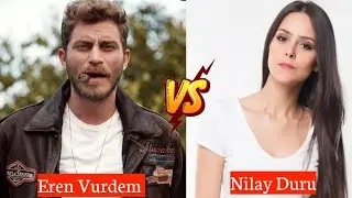 Eren Vurdem Vs Nilay Duru || lifestyle Comparison 2024 || Real life Partners