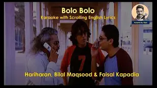 Hariharan & Strings - Bolo Bolo (Karaoke with Scrolling English Lyrics)
