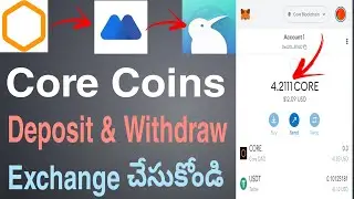 Core Coin Deposit And  Withdraw & Transfer Exchange Mexc Global App In Telugu
