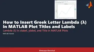How to Insert Greek Letter Lambda (λ) in MATLAB Plot Titles and Labels