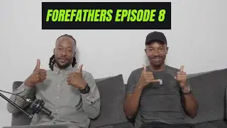 Yesterday’s Man vs Today’s Man: What We Lost, What We Gained & What Still Matters |Forefathers Ep. 8