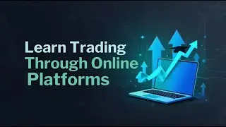 Learn Trading Through Online Platforms