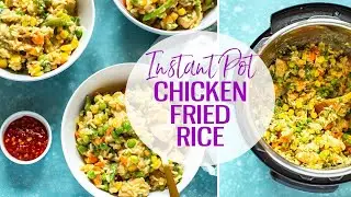 Instant Pot Chicken Fried Rice