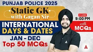 Punjab Police 2025 | Punjab Police Static GK  | International Days & Dates |By Gagan Sir