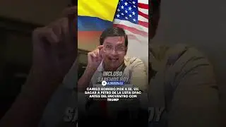 Camilo Romero pide a EE. UU. sacar a Petro de la lista OFAC antes del encuentro con Trump