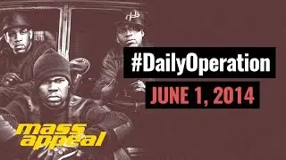 Daily Operation: G-Unit Reunited (June 1, 2014)