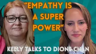 Empathy is a superpower - Kelly talks to Security Expert, Dione Chan