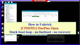 How to Unbrick OnePlus Open CPH2551 Stuck Boot loop - no fastboot - no recovery