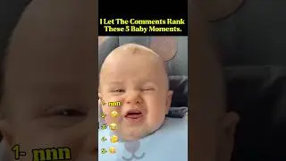 I Let The Comments Rank These 5 Baby Moments #shorts #babiesfunnyvideo