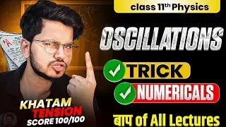 Oscillations Important Numericals Class 11th Physics 2026 
