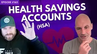 Ep. 165 | Are You Wasting Money by Not Using an HSA?