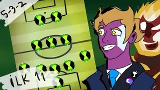 Ben 10 Uzaylılarıyla İLK 11 KURMAK