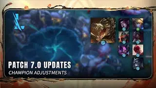 All Patch 7.0 Champion Adjustments Explained || League of Legends: Wild Rift PBE