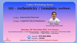 Spanish | Values Workshop Series (#105) |  BK Sr. Deepa - Authenticity & Genuineness | Dec 28, 24