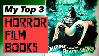 My Top 3 Horror Film Books