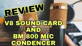 REVIEW | COMPARISON | BM 800 MIC CONDENSER | V8 SOUND CARD |  DAKE OR NOT