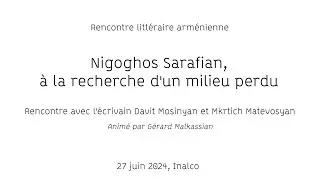 Nigoghos Sarafian, &agrave; la recherche d'un milieu perdu - D. Mosinyan / M. Matevosyan (en arm&eacute;nien)