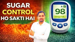 Diabetes Control Without Insulin | Sugar Naturally Control ka Science (Diet + Lifestyle)