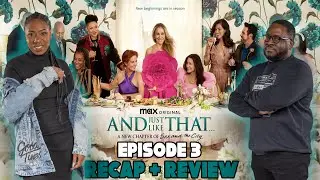 And Just Like That... | Season 2 Episode 3 Recap & Review | 