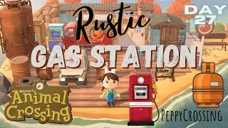 Rustic Gas Station Build | Let&rsquo;s Play - Sugarbelle Day 27 | Animal Crossing | Peppy Crossing