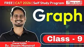 Graph -09 | By Shyam Manavat | Quants | CAT 2026 self-preparation | #cat2026 #selfstudy