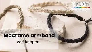 Macramé armband maken - iHobby
