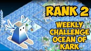 Weekly Challenge:Ocean of Kark,Rank 2