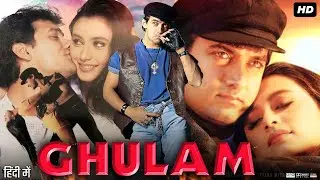 Ghulam 1998 Full Movie Review | Aamir Khan | Rani Mukerji | Story & Facts HD
