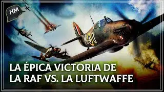 Batalla de Inglaterra | Cuando la ALEMANIA NAZI casi derrota a la RAF británica... pero FRACASÓ