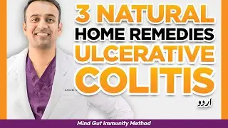 3 Natural Home Remedies ULCERATIVE COLITIS CURE MD Specialist Explains Inflammatory Bowel urdu
