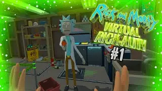 I GOT BLASTED BY RICK!!!! | Rick and Morty: Virtual Rick-ality #1