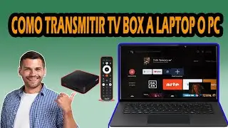 COMO VER PANTALLA DE TU TV BOX EN LAPTOP / PC ✅✅