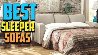 Top 10 Best Sleeper Sofas 2025 Reviews