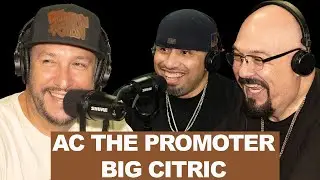 BIG CITRIC & AC THE PROMOTER | From 90's Rap To The Movie Screen!