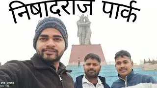 Nishadraj Park ||shringarpur prayagraj||