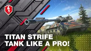 WoT Blitz. Project TITAN &mdash; Classified Combat Training Revealed