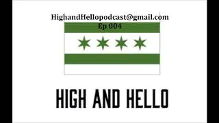 High and Hello Ep 004