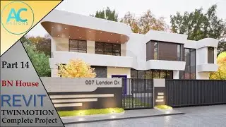 BN House | Часть 14 | Полный пошаговый проект | Учебное пособие по Revit и Twinmotion