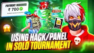 USING HACK & PANEL 💀 IN FREE FIRE SOLO TOURNAMENT 🔥 || FOR EARNING MONEY 🤑 || How To Use Hack ??