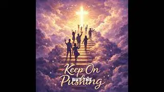 Keep On Pushing 