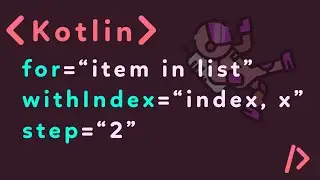 Kotlin For Beginners Tutorial (Loops: For Loop, Array List)