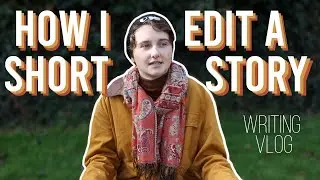 Edit a Short Story with Me! | Writing Vlog
