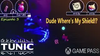 Tunic: Episode 3 -Dude Where's My Shield!? Potion Flask/Firecrackers/Effigy/Ability Card/Playthrough