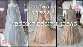 Trendy Wedding Dress Design || Unique wedding ideas || Latest wedding design || Beautiful design