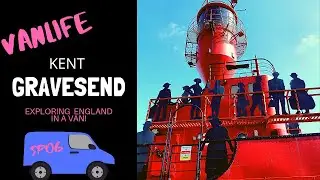 VANLIFE UK ~ Gravesend History. Pocahontas grave, military forts and old ships!
