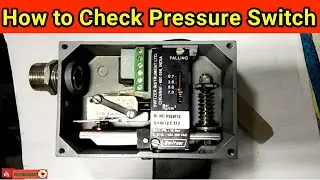 How to Testing Pressure Switch | Pressure Switch Testing and Calibration Basic Details in Hindi