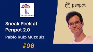 [96] Sneak Peek at Penpot 2.0 (the open source design tool) (Pablo Ruiz-Múzquiz)