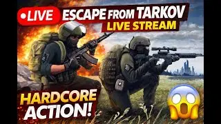 🎮 LIVE | Escape from Tarkov &ndash; Survive, Loot & Dominate 🔥 | Hardcore Gameplay #GamingLive #Gaming